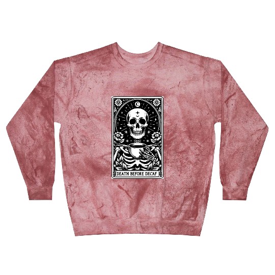 Death Before Decaf Tarot Card Blast Sweatshirts
