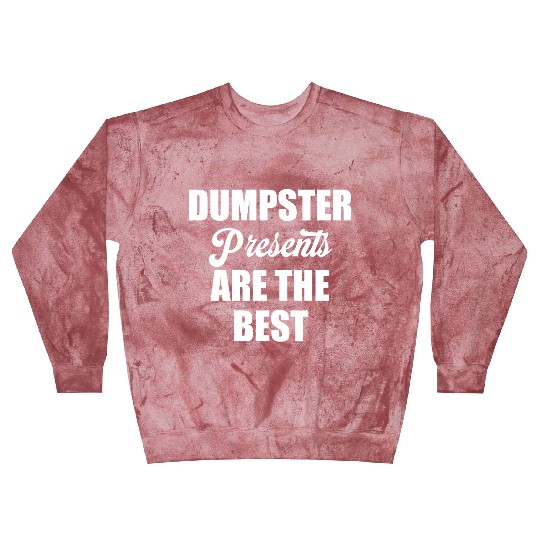 Dumpster Presents Are The Best Eco-friendly Blast Sweatshirts