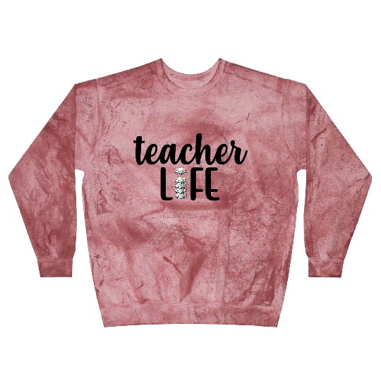 Teacher Life Blast Sweatshirts