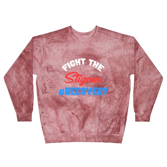 Fight The Stigma #Recovery Overdose Sobriety Blast Sweatshirts