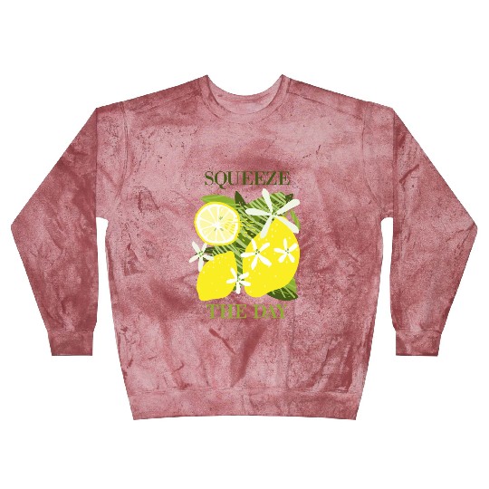 Citrus Lover Squeeze the day Blast Sweatshirts