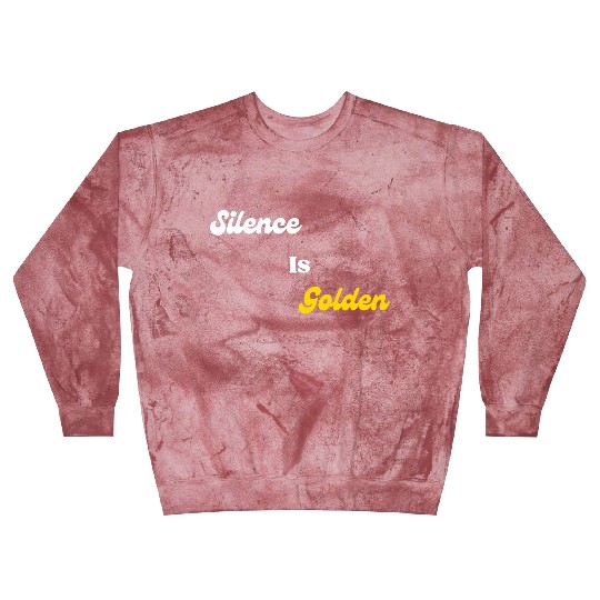 Silence Is Golden White Blast Sweatshirts