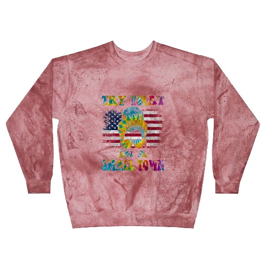 Try That In a Small Town US Flag Girl Blast Sweatshirts