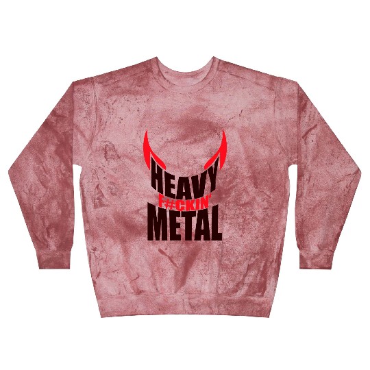 Heavy F#ckin' Metal Hard Rock Fun Music Text Quote Blast Sweatshirts