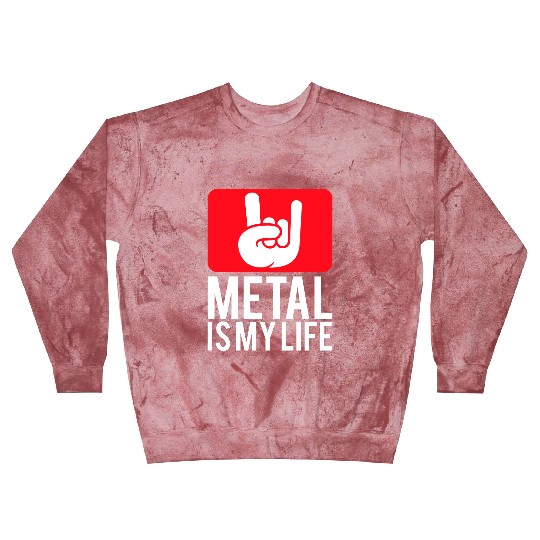 Heavy Metal Is My Life Hard Rock Music Text Quote Blast Sweatshirts