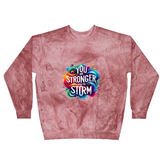 Wellness Collection - Stronger Than the Storm Blast Sweatshirts
