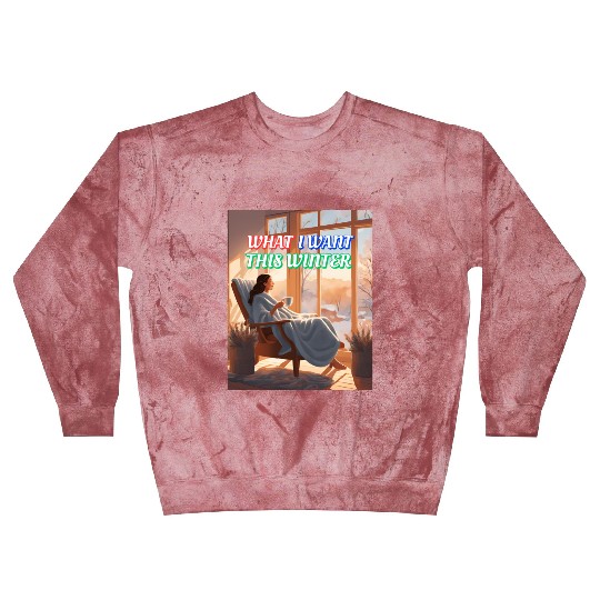 What I Want This Winter - Christmas Themed Design Blast Sweatshirts