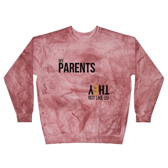 My Parents Not like us - Blk Blast Sweatshirts
