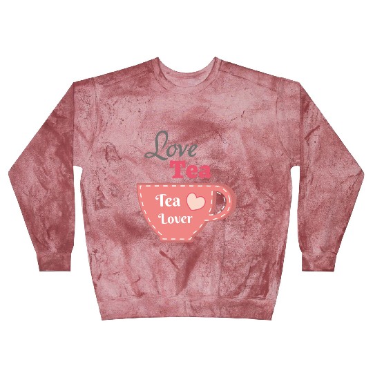 Love Tea Blast Sweatshirts