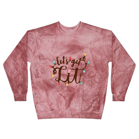 Lets Get Lit, Merry Christmas Blast Sweatshirts