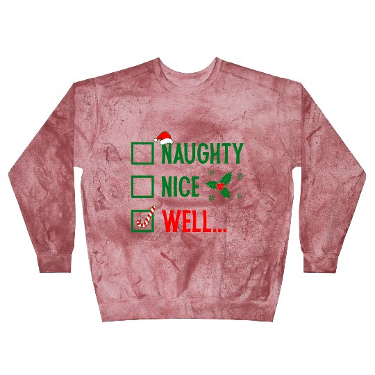 Naughty or Nice Funny Christmas Blast Sweatshirts