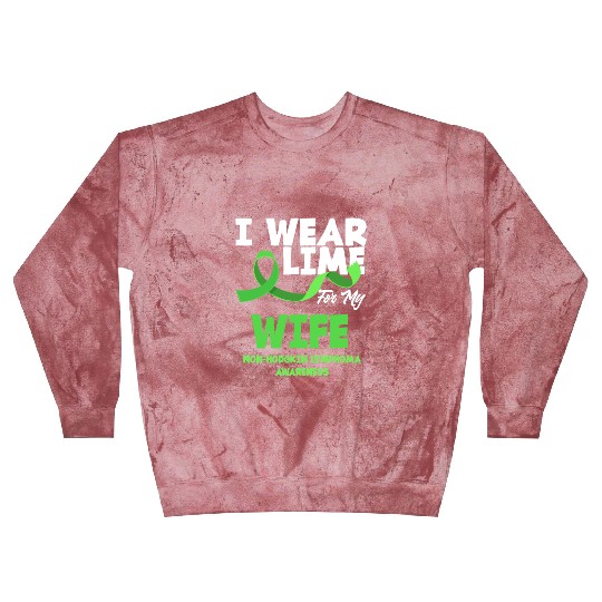 Non-Hodgkin Lymphoma Awareness Wear Lime Wife Blast Sweatshirts