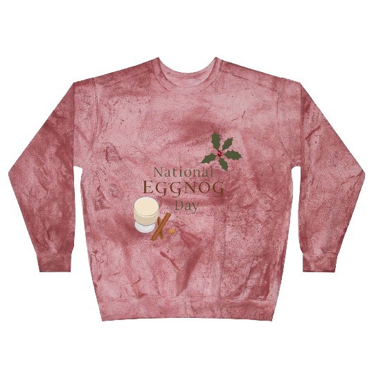 Celebrate National Eggnog Day Blast Sweatshirts