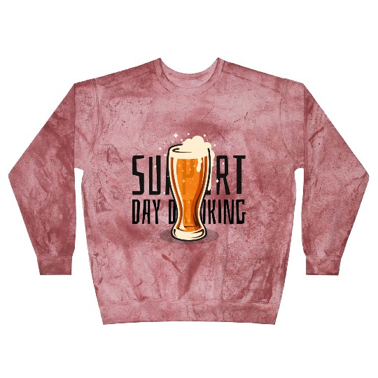 Support Day Drinking Blast Sweatshirts