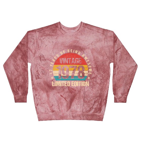 Vintage 1978 Limited Edition 47th Birthday Gift Blast Sweatshirts