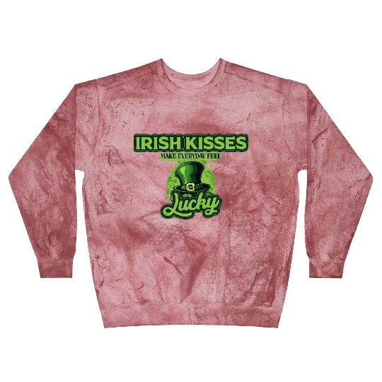 Irish Kisses Make Everyday Feel Lucky St Patricks Blast Sweatshirts