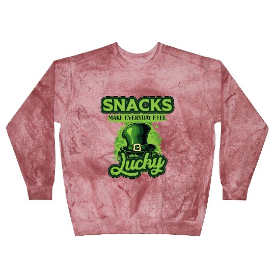 Snacks Make Everyday Feel Lucky St Patricks Day Blast Sweatshirts