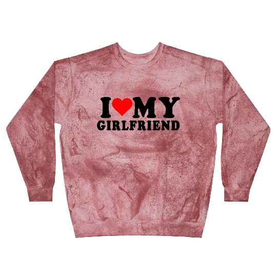 i love my girlfriend Blast Sweatshirts