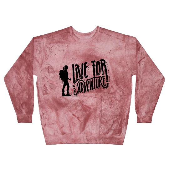 Live For Adventure Blast Sweatshirts