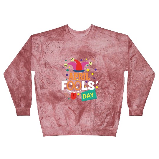 funny April fools Day April 1st prank and funny Blast Sweatshirts