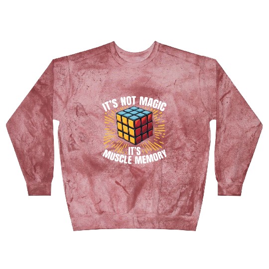 It’s Not Magic It’s Muscle Memory Puzzle Cube Blast Sweatshirts