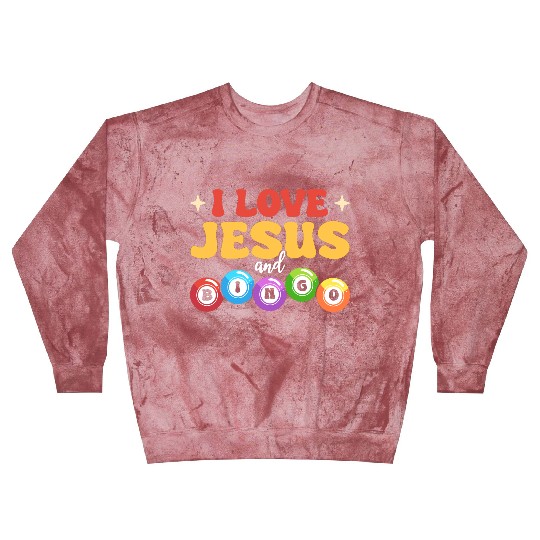 I Love Jesus and Bingo Blast Sweatshirts