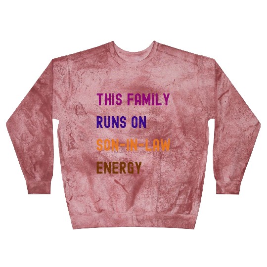 this family runs on son in law energy Blast Sweatshirts