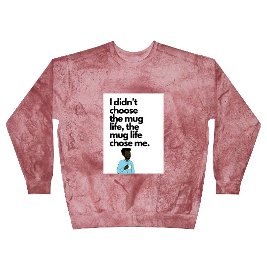 Mug Life Blast Sweatshirts