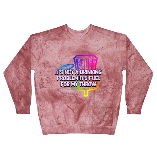 Its Fuel For My Throw Disc Golf Beer Lover Golfer Blast Sweatshirts