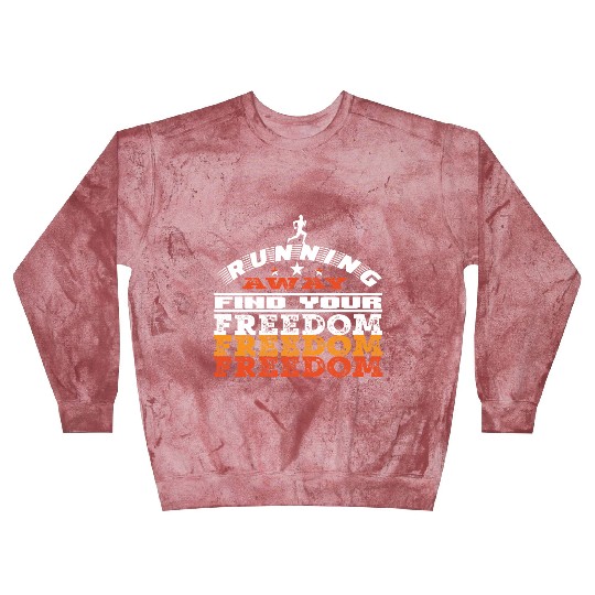 Running away find your freedom Blast Sweatshirts