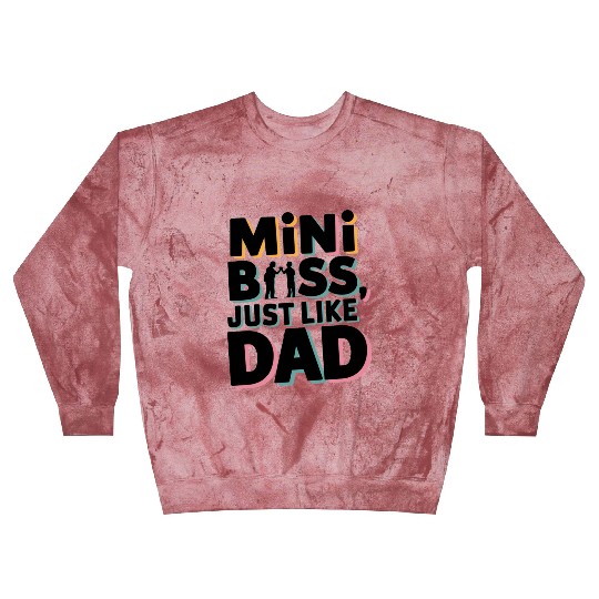 Mini Boss Just Like Dad – Father & Son Matching Blast Sweatshirts