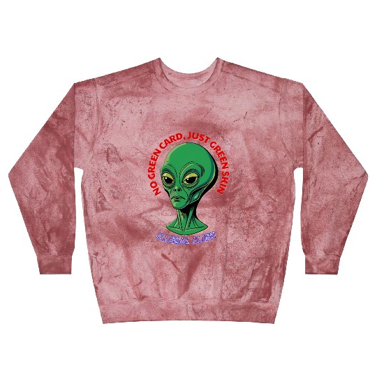 NO GREEN CARD, JUST GREEN SKIN Blast Sweatshirts