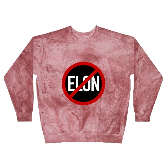 Anti Elon Musk Bumper Fascist prohibition sign Blast Sweatshirts
