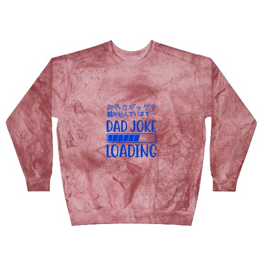 Dad Joke Loading Funny Blue Blast Sweatshirts