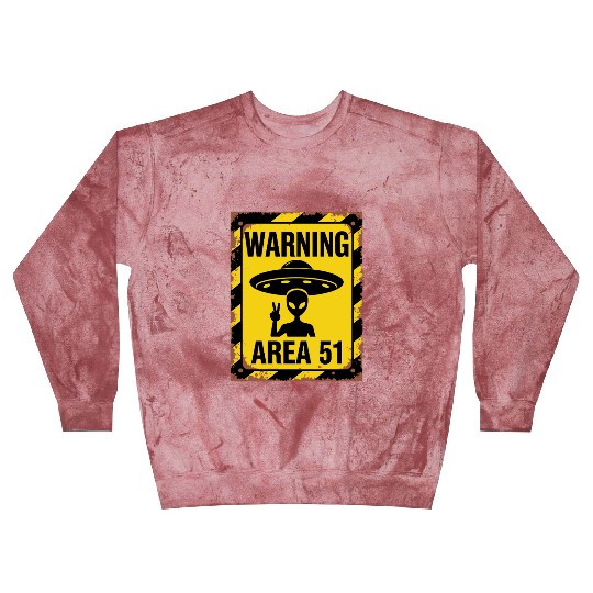 Area 51 UFO Warning - Enter at your own risk Blast Sweatshirts