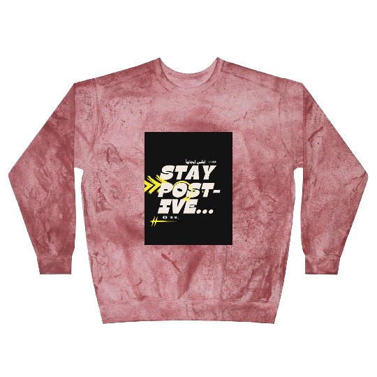 Stay Positive | Motivational Aesthetic Blast Sweatshirts