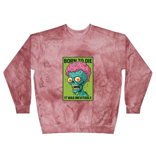 Zombie Head – Born to Die Blast Sweatshirts