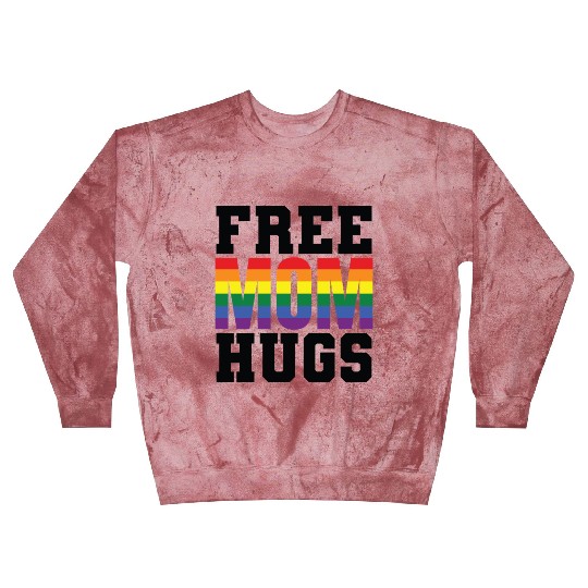 Free Mom Hugs LGBT Gay Blast Sweatshirts