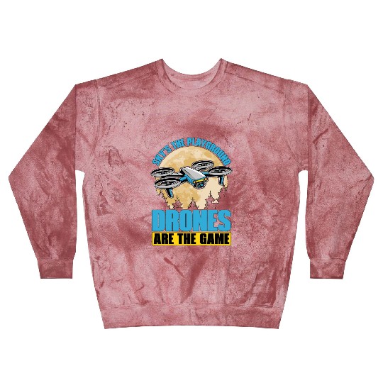 Drone Enthusiast Sky's The Playground Quadcopter Blast Sweatshirts