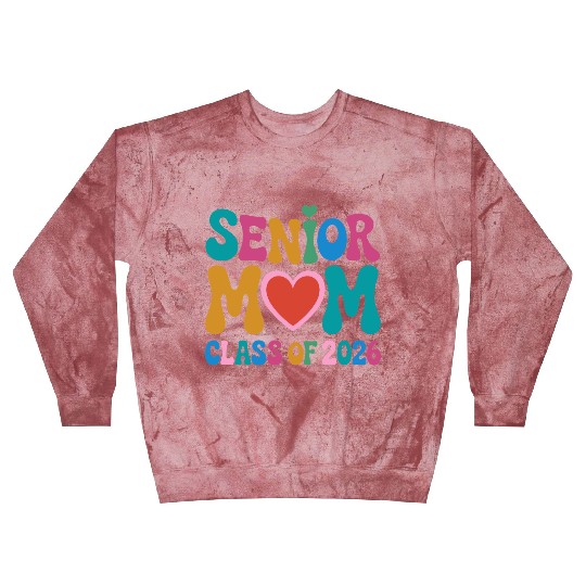 Senior Mom Class of 2026 Celebration Design Blast Sweatshirts