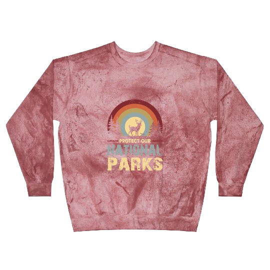 Protect our national parks Blast Sweatshirts