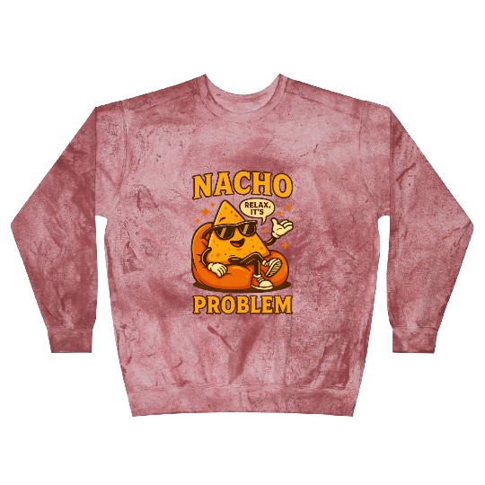 Funny Nacho Pun – Relaxed & Cheesy Vibes Blast Sweatshirts