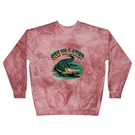 See Ya Later Alligator Retro Gator Joke Blast Sweatshirts