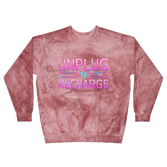 Unplug to Recharge – Neon Light Tech Detox Quote Blast Sweatshirts