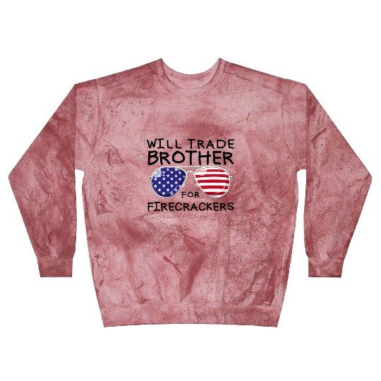 Will Trade Brother For Fireworks Kids 4th Of July Blast Sweatshirts