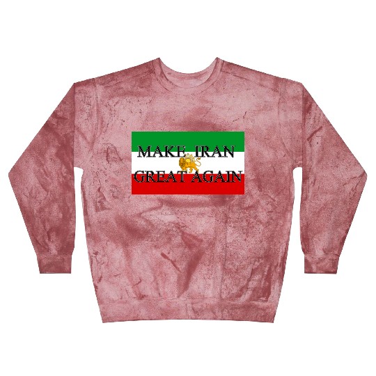 Make IRAN Great Again with Iranian Flag Blast Sweatshirts