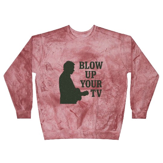 Blow Up Your TV! Dark Green Blast Sweatshirts