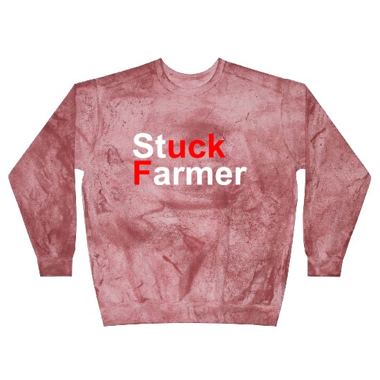 Stuck Farmer Blast Sweatshirts