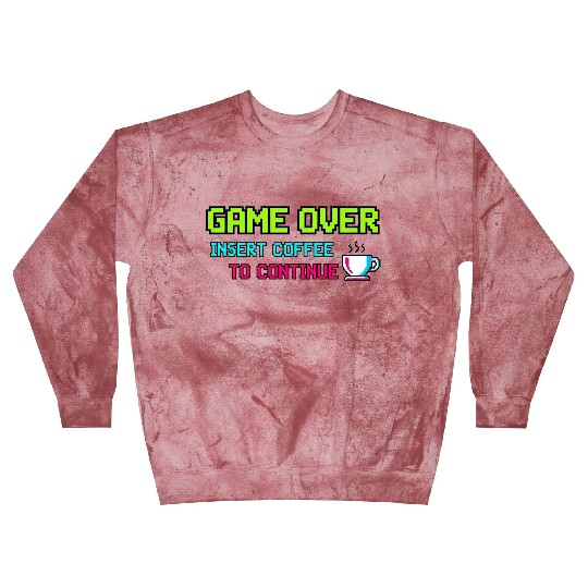 Pixelated Video Game Over Coffee Illustration Blast Sweatshirts