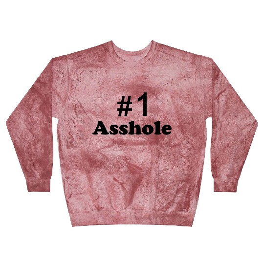 Nr 1 Asshole Blast Sweatshirts
